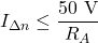I_{\Delta n} \leq \dfrac{50 \text{ V}}{R_A}