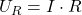 U_R = I \cdot R