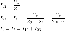 \begin{align*} &I_{12}=\frac{U_n}{Z_1} \\ &I_{23}=I_{31}=\frac{U_n}{Z_2+Z_3}=\frac{U_n}{2*Z_2} \\ &I_1=I_2=I_{12}+I_{23} \end{align*}