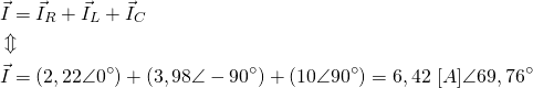 \begin{align*} &\vec I=\vec I_R+\vec I_L+\vec I_C \\ &\Updownarrow \\ &\vec I=(2,22 \angle 0^\circ)+(3,98\angle -90^\circ)+(10\angle 90^\circ)=6,42 \ [A] \angle 69,76^\circ \end{align*}