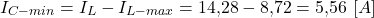 \[I_{C-min} = I_L - I_{L-max} = 14{,}28 - 8{,}72 = 5{,}56 \ [A]\]