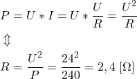 \begin{align*}&P=U*I=U*\frac{U}{R}=\frac{U^2}{R} \\&\Updownarrow \\&R=\frac{U^2}{P}=\frac{24^2}{240}=2,4 \ [\Omega]\end{align*}