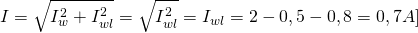 \[I=\sqrt{I_w^2+I_{wl}^2}=\sqrt{I_{wl}^2}=I_{wl}=2-0,5-0,8=0,7 \[A]\]