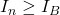 I_n \geq I_B