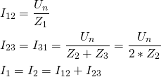 \begin{align*} &I_{12}=\frac{U_n}{Z_1} \\ &I_{23}=I_{31}=\frac{U_n}{Z_2+Z_3}=\frac{U_n}{2*Z_2} \\ &I_1=I_2=I_{12}+I_{23} \end{align*}