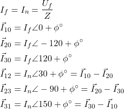 \begin{align*} &I_{f}=I_{n}=\frac{U_f}{Z} \\ &\vec I_{10}=I_f \angle 0+\phi^\circ \\ &\vec I_{20}=I_f \angle -120+\phi^\circ \\ &\vec I_{30}=I_f \angle 120+\phi^\circ \\ &\vec I_{12}=I_n\angle 30+\phi^\circ=\vec I_{10}-\vec I_{20} \\ &\vec I_{23}=I_n\angle -90+\phi^\circ=\vec I_{20}-\vec I_{30} \\ &\vec I_{31}=I_n\angle 150+\phi^\circ=\vec I_{30}-\vec I_{10} \\ \end{align*}